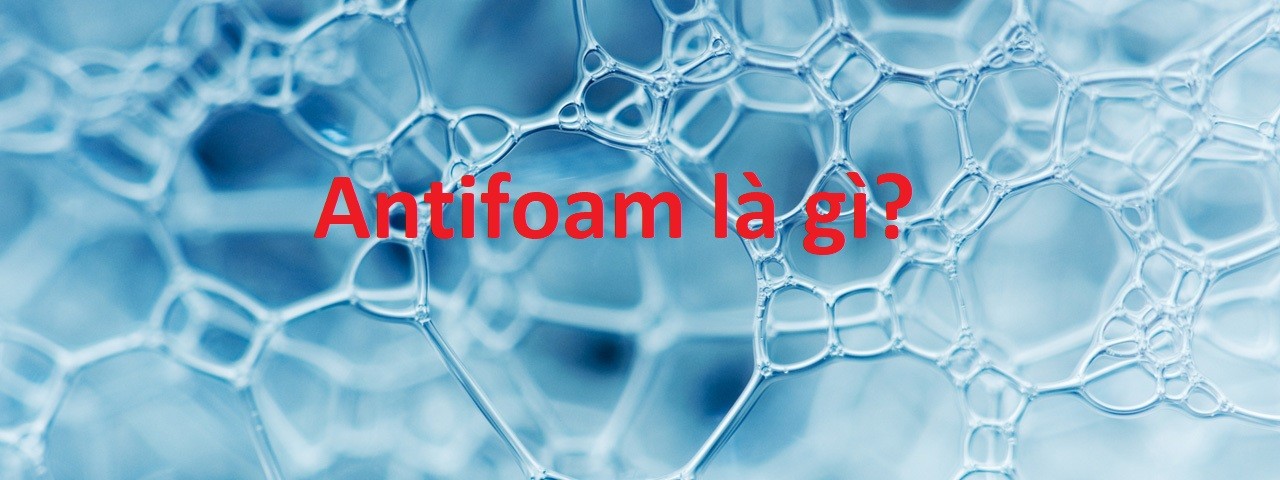 antifoam-la-gi